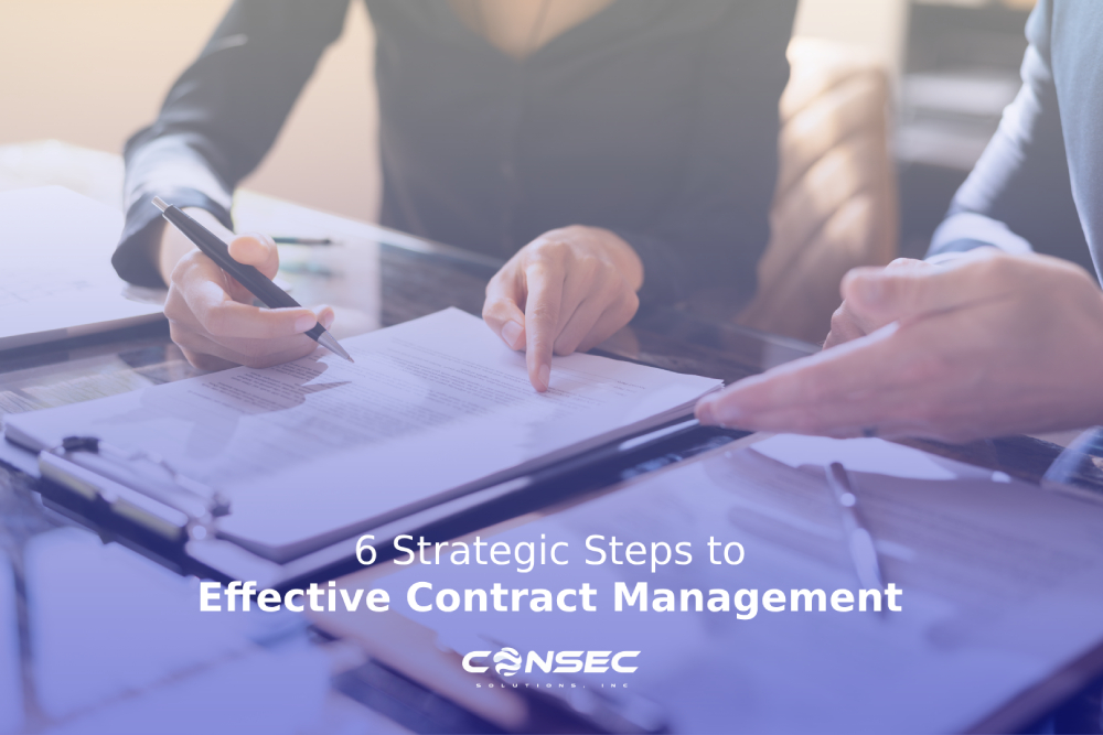 6 Strategic Steps to Effective Contract Management